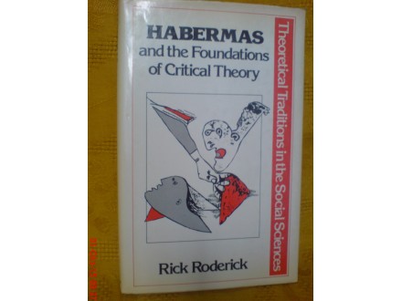Habermas and the foundations of critical theory