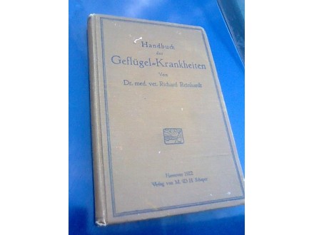 Handbuch der Geflügelkrankheiten -  Reinhardt Richard