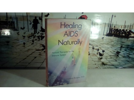 Healing AIDS Naturally  Laurence Badgley