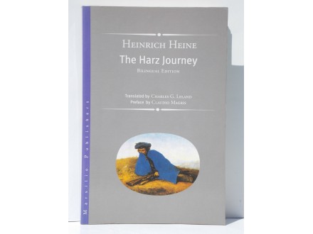 Heinrich Heine - The Harz Journey - Die Harzreise