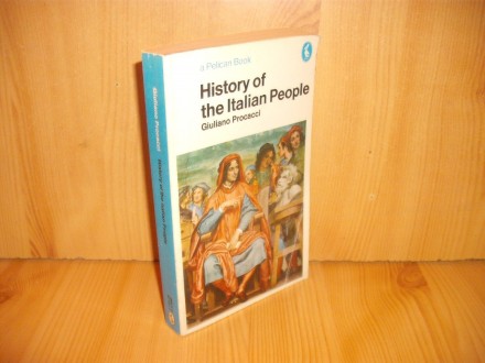 History of the Italian People - G.Procacci