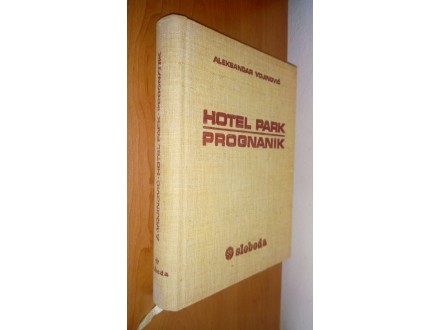 Hotel Park / Prognanik - Aleksandar Vojinović