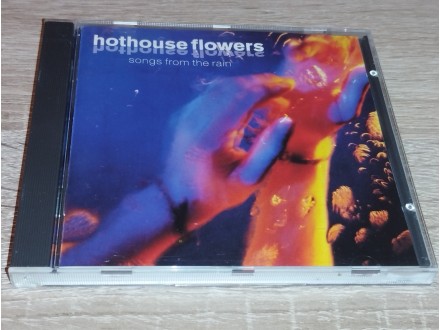 Hothouse Flowers – Songs From The Rain