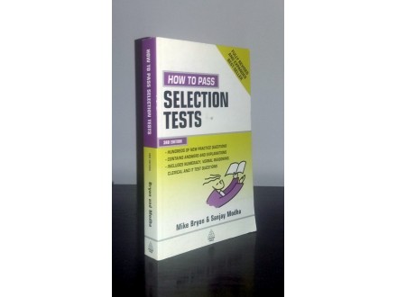 How to pass Selection tests, Mike Bryon&Sanjay Modha