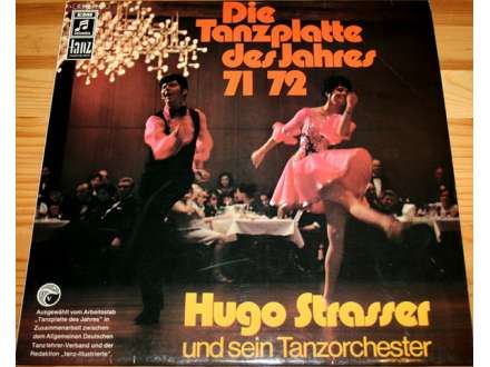 Hugo Strasser Und Sein Tanzorchester - Die Tanzplatte Des Jahres 1971/72