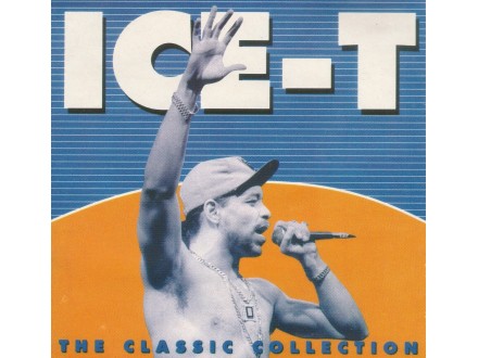ICE-T - The Classic Collection