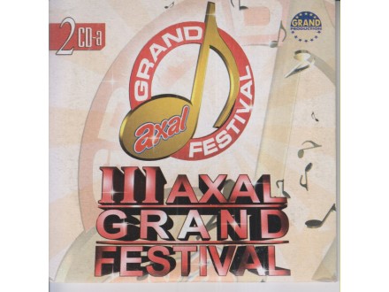 III AXAL GRAND FESTIVAL + 2 CD - kolekcionarski, 2010.