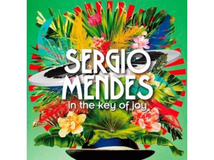 IN THE KEY OF JOY, SERGIO MENDES, CD