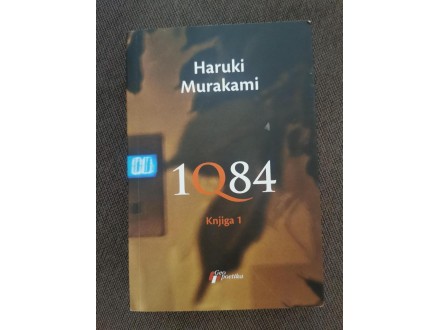 IQ84 - Haruki Murakami