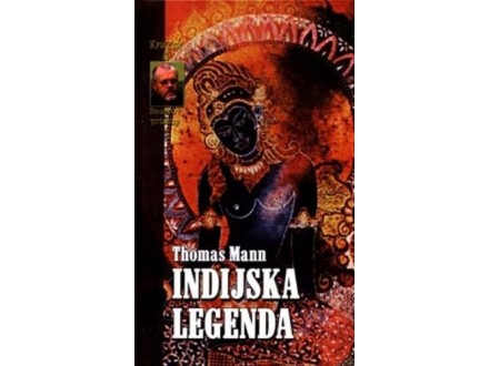Indijska legenda - Thomas Mann