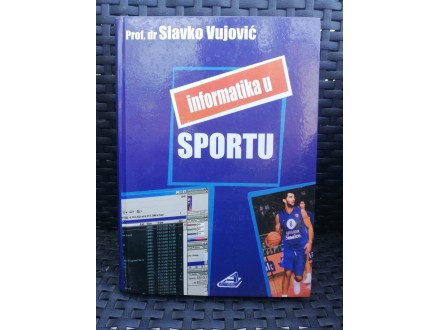 Informatika u sportu - prof. dr. Slavko Vujović