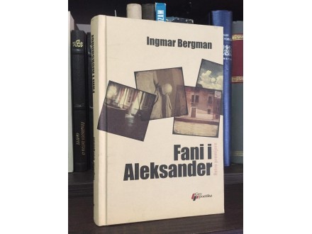 Ingmar Bergman FANI I ALEKSANDER