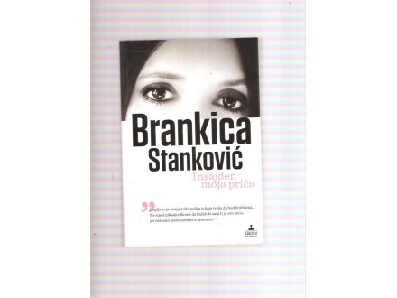 Insajder moja priča Branikica Stanković
