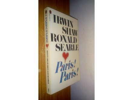 Irwin Shaw - Paris! Paris! / ILUSTROVANA