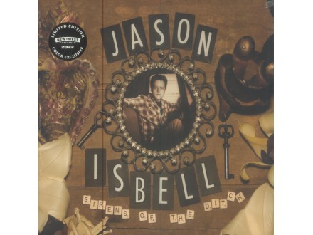 Isbell, Jason - Sirens Of The Ditch (DELUXE EDITION, `HURRICANES A