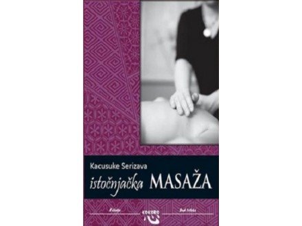 Istočnjačka masaža - Kacusuke Serizava