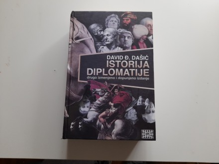 Istorija diplomatije - David Đ. Dašić