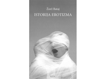 Istorija erotizma - Žorž Bataj