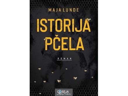 Istorija pčela - Maja Lunde
