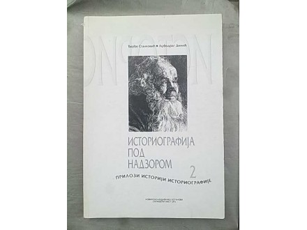 Istoriografija pod nadzorom-Dj.Stankovic/Lj.Dimic