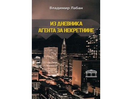 Iz dnevnika agenta za nekretnine - Vladimir Laban