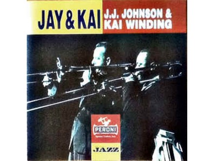 J.J. Johnson &; Kai Winding ‎– Jay &; Kai  ,Džez