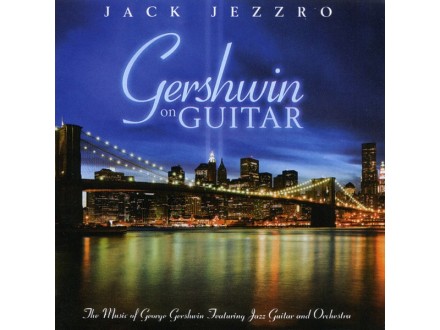 JACK JEZZRO - Gershwin On Guitar