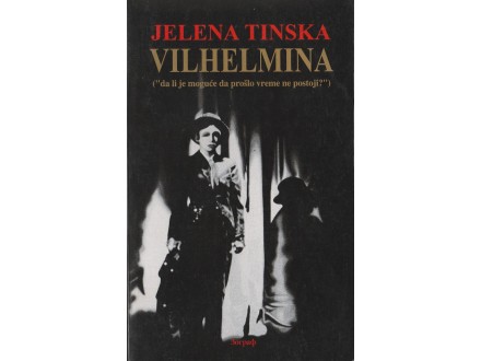 JELENA TINSKA - Vilhelmina