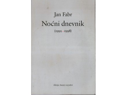 Jan Fabr - NOĆNI DNEVNIK (1992-1998)