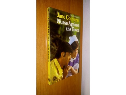 Jane Converse - Nurse Against the Town