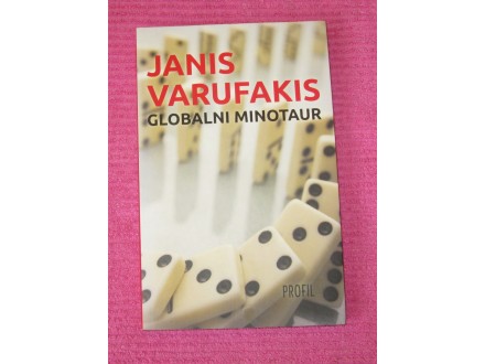 Janis Varufakis - GLOBALNI MINOTAUR, KAO NOVO!