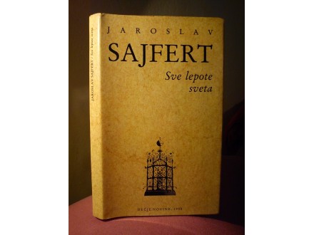 Jaroslav Sajfert - Sve lepote ovog sveta