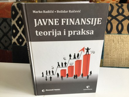 Javne finansije  teorija i praksa Marko Radičić Božidar