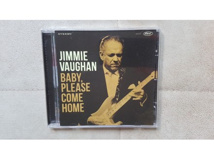 Jimmie Vaughan Baby, please come home (2019)