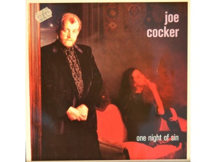 Joe Cocker ‎– One Night Of Sin