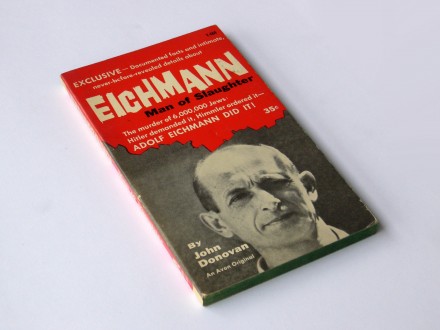 John Donovan - Eichmann, Man of Slaughter