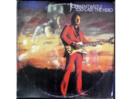 John Entwistle-Too Late The Hero LP (MINT, Suzy, 1982)