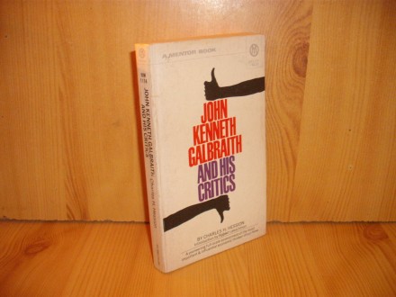 John Kenneth Galbraith and his critics