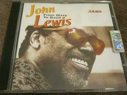 John Lewis - From Dizzy To Bach