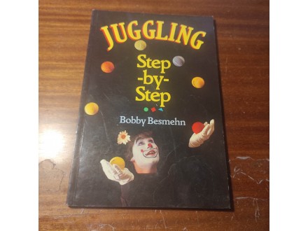 Juggling Step by step Bobby Besmehn