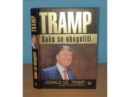 KAKO SE OBOGATITI Donald Tramp