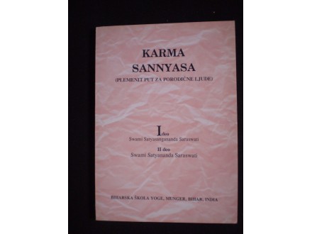 KARMA SANNYASA - I deo Svami Satuasangananda Saraswati