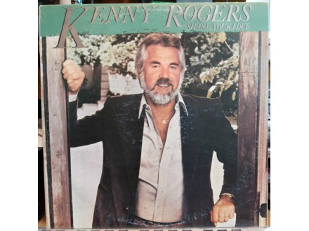 KENNY ROGERS - SHARE YOUR LOVE, LP, ALBUM