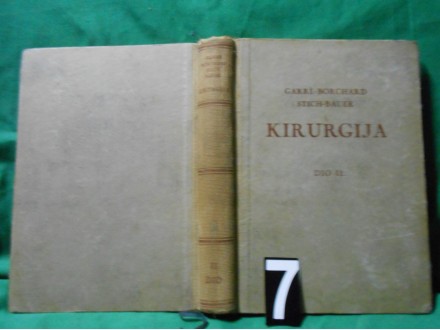 KIRURGIJA -II.: Garre-Borhard,Stich Bauer