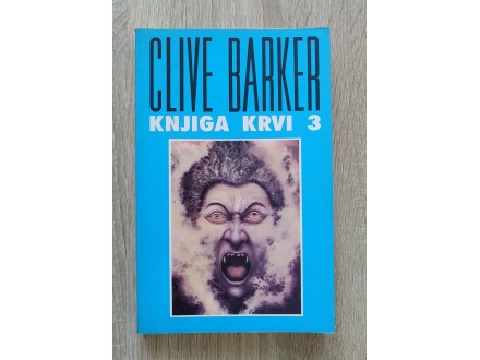 KNJIGA KRVI 3 - Clive Barker