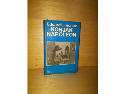 KONJAK NAPOLEON - Eduard Limonov