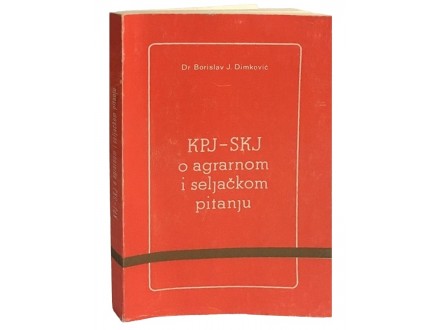 KPJ-SKJ o agrarnom i seljačkom pitanju 1919-1974
