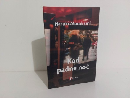 Kad padne noć  - Haruki Murakami NOVO