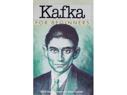 Kafka For Beginners - David Zane Mairowitz,Robert Crumb