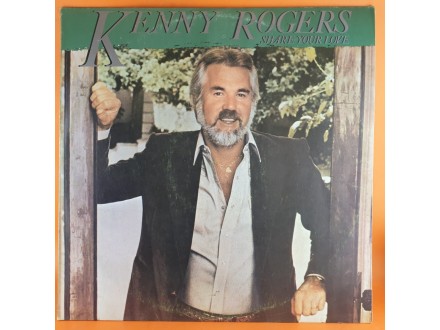 Kenny Rogers ‎– Share Your Love, LP